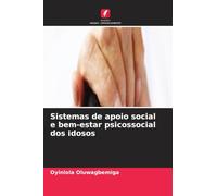 Sistemas de apoio social e bem-estar psicossocial dos idosos