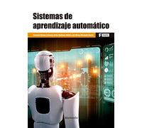 Sistemas de aprendizaje automático: 1 (MARCOMBO FORMACIÓN)