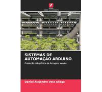 Sistemas de Automação Arduino: Produção hidropónica de forragens verdes