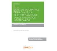 Sistemas de control de la cláusula de interés variable en los préstamos hipotecarios (Papel + e-book)