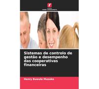 Sistemas de controlo de gestão e desempenho das cooperativas financeiras