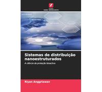 Sistemas de distribuição nanoestruturados