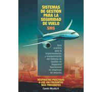 Sistemas de gestiÓn para la seguridad de vuelo sms
