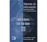 Sistemas De Informacion: Herramientas Practicas Para La Gestion E Mpre