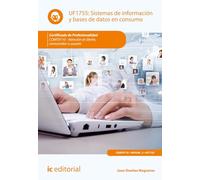Sistemas de información y bases de datos en consumo. COMT0110 - Atención al cliente, consumidor o usuario (FORMACION)
