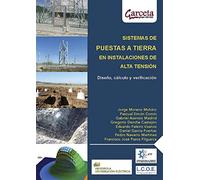 Sistemas de puestas a tierra: Diseño, cálculo y verificación (SIN COLECCION)
