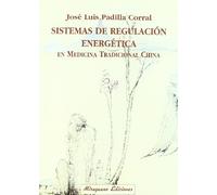 Sistemas De Regulacion Energetica En Medicina Tradicional China