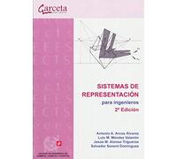 Sistemas de representación para ingenieros (COLEGIO INGENIEROS CAMINOS,CANALES Y...)