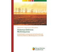 Sistemas Elétricos Multimáquinas: Estabilidade a pequenas perturbações de Sistemas Elétricos Multimáquinas com ESP