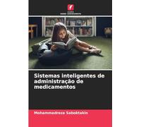 Sistemas inteligentes de administração de medicamentos