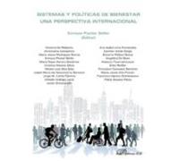 Sistemas Y Politicas De Bienestar. Una Perspectiva Internacional