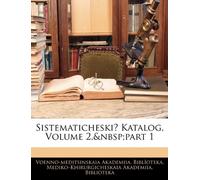 Sistematicheskiĭ Katalog, Volume 2, part 1