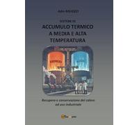 Sistemi di accumulo termico a media e alta temperatura