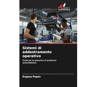 Sistemi di addestramento operativo: Guida per le operazioni di assistenza automobilistica