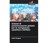 Sistemi di posizionamento globale per la navigazione satellitare (GPNSS)