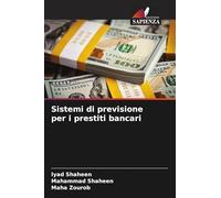 Sistemi di previsione per i prestiti bancari