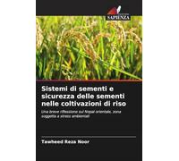 Sistemi di sementi e sicurezza delle sementi nelle coltivazioni di riso: Una breve riflessione sul Nepal orientale, zona soggetta a stress ambientali