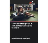 Sistemi intelligenti di somministrazione dei farmaci