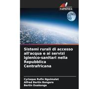 Sistemi rurali di accesso all'acqua e ai servizi igienico-sanitari nella Repubblica Centrafricana