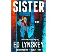 Sister: 38 (P.I. Frank Johnson Mystery Series)