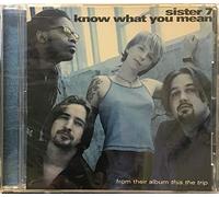Sister 7 - Know What You Mean / Perfect