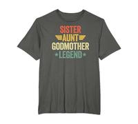 Sister Aunt Godmother Legend Camiseta