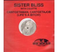 SISTER BLISS WITH COLETTE - CANTGETAMAN CANTGETAJOB 12 inch (12" Vinyl) UK GO BEAT 1994
