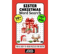 Sister Christmas Word Search Puzzle Book: 50+ Fun & Easy-to-Read Puzzles Exploring Xmas Sista Friendship, Holiday Fun & Sisterly Love, Gift for Best Friends & Sister