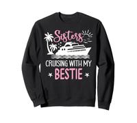 Sister Cruise Trip Besties Sisters Cruising with My Bestie Sudadera