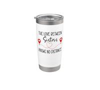Sister Friends The Love Between Sisters Knows No Distance Vaso térmico de acero inoxidable de doble pared