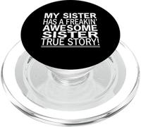 Sister Funny - Mi Hermana Tiene una Hermana increíble PopSockets PopGrip para MagSafe