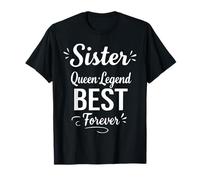 Sister Legend Queen Best Forever - Retro Family Bond Sister Camiseta