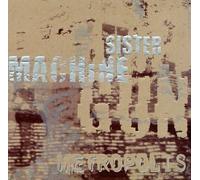 Sister Machine Gun - Metropolis [Casete]