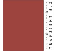 Sister Machine Gun - Transient 5.2 Ep