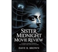 SISTER MIDNIGHT MOVIE REVIEW: A Powerful Sensory Experience that Lingers Long After the Film Ends