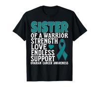 Sister of a Warrior Support Ovarian Cancer Awareness Women Camiseta