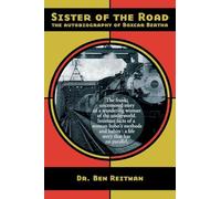 Sister Of The Road: The Autobiography of Boxcar Bertha (Nabat)