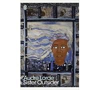 Sister Outsider: Audre Lorde (Penguin Modern Classics)