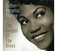 Sister Rosetta Tharpe Gospel of the Blues, the (CD) Album (Importación USA)