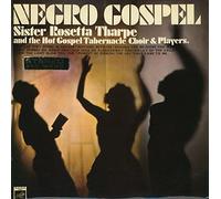 Sister Rosetta Tharpe - Negro gospel (& Hot Gospel Tabernacle Choir & Players) / Vinyl record [Vinyl-LP]