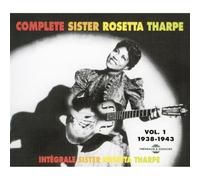 Sister Rosetta Tharpe - The Complete Sister Rosetta Tharpe Vol.1