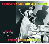 Sister Rosetta Tharpe - The Complete Sister Rosetta Tharpe Vol.3