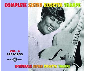 Sister Rosetta Tharpe - The Complete Sister Rosetta Tharpe Vol.4