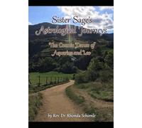 Sister Sage’s Astrological Journeys: Cosmic Dance of Aquarius and Leo