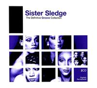 Sister Sledge - Definitive Groove: Sister Sledge