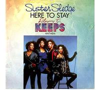 Sister Sledge - Here To Stay