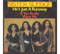 Sister Sledge - He's Just A Runaway - Cotillion - COT 11 593