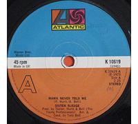 Sister Sledge - Mama Never Told Me - Sister Sledge 7" 45