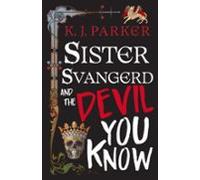 Sister Svangerd And The Devil You Know (ebook)