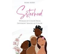 Sisterhood Woman of Color From Different Shades of Color